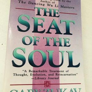 The  Seat of The Soul: by Gary Zukav hardback